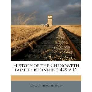   family beginning 449 A.D. [Paperback] Cora Chenoweth Hiatt Books