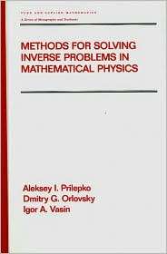 Methods for Solving Inverse Problems in Mathematical Physics 