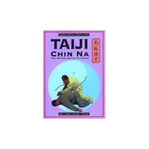  Taiji Chin Na   Seizing art of Taijiquan Book by Dr. Yang 