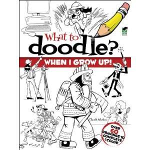    Dover Publications What To Doodle? When I Grow Up 