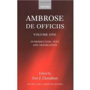  Ambrose De Officiis Two Volume Set (Oxford Early Christian 