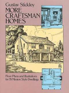   Craftsman Homes by Gustav Stickley, Dover Publications  Paperback