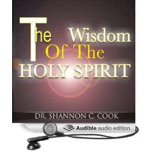  The Wisdom of the Holy Spirit (Audible Audio Edition) Dr 