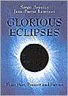 Glorious Eclipses Their Past Present and Future, (0521791480), Serge 