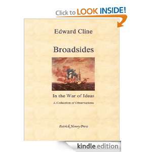 Broadsides (The War of Ideas) Edward Cline  Kindle Store