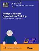 Refuge Chamber Expectations Training Instructor Guide and Lesson 