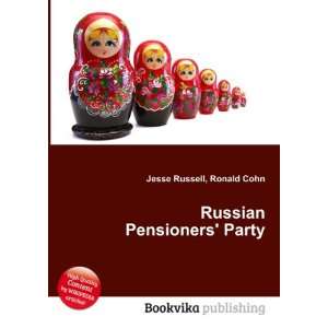  Russian Pensioners Party Ronald Cohn Jesse Russell 