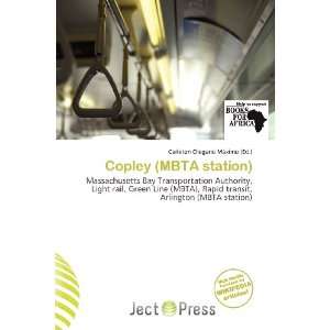  Copley (MBTA station) (9786138410706) Carleton Olegario 