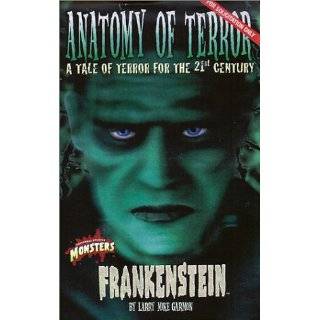Frankenstein Anatomy of Terror (Universal Monsters, 3) by Larry Mike 