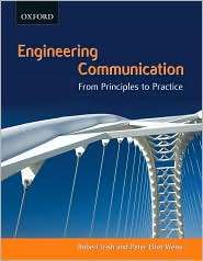 Engineering Communication From Principles to Practice, (0195424883 