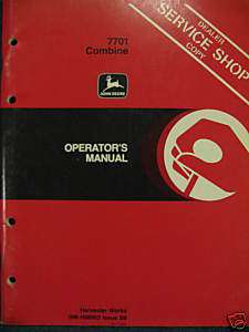 John Deere 7701 Combine Operator Manual  