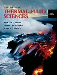 Fundamentals of Thermal Fluid Sciences, (0073529257), Yunus A. Cengel 
