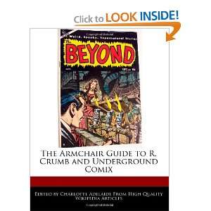   Crumb and Underground Comix (9781240935437) Charlotte Adelaide Books