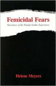 Femicidal Fears, (0791451518), Helene Meyers, Textbooks   Barnes 