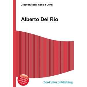  Alberto Del Rio Ronald Cohn Jesse Russell Books
