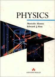 Physics, (0201565188), Marcelo Alonso, Textbooks   