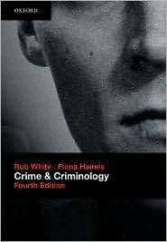 Crime and Criminology, (0195551567), Rob White, Textbooks   Barnes 