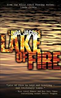   Lake of Fire by Linda Jacobs, Medallion Press 