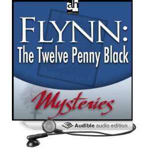  Flynn The Twelve Penny Black (Audible Audio Edition 