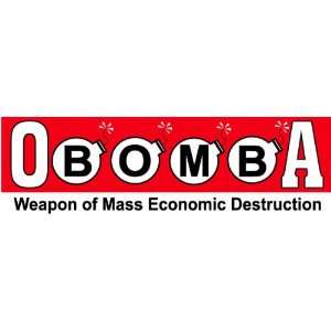  Obomba; Weapon of Mass Economic Destruction Automotive