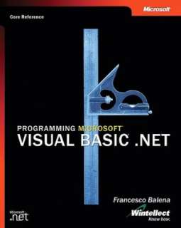   .NET (Core Reference) by Francesco Balena, Microsoft Press  Paperback