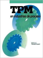 Tpm En Industrias De Proceso, (8487022189), Tokutaro Suzuki, Textbooks 