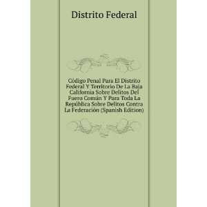  CÃ³digo Penal Para El Distrito Federal Y Territorio De 