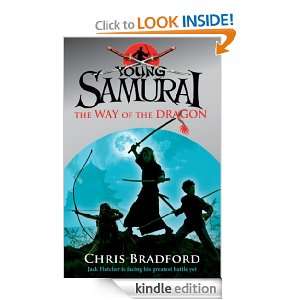 Young Samurai The Way of the Dragon Chris Bradford  
