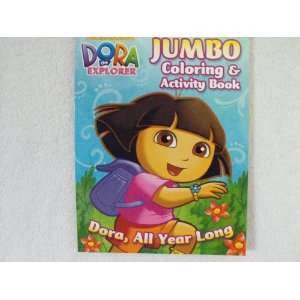   Coloring & Activity Book ~ Dora all year long. 96 Pg Toys & Games