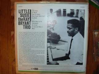 LP RAY BRYANT TRIO  LITTLE SUSIE   6 EYE COLUMBIA STEREO PRESSING 