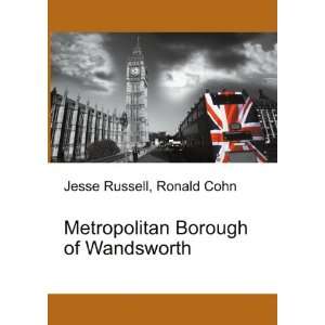   Metropolitan Borough of Wandsworth Ronald Cohn Jesse Russell Books