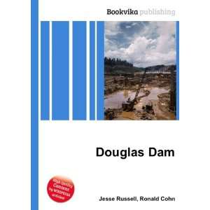  Douglas Dam Ronald Cohn Jesse Russell Books