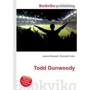  Todd Dunwoody Ronald Cohn Jesse Russell Books
