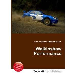  Walkinshaw Performance Ronald Cohn Jesse Russell Books