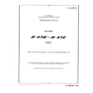    Boeing B 47 B E Aircraft Maintenance Airframe Manual Boeing Books
