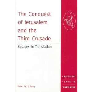  The Conquest of Jerusalem and the Third Crusade **ISBN 