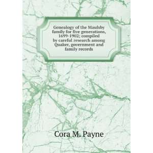   among Quaker, government and family records Cora M. Payne Books