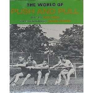   of Push and Pull by Ubell, Earl Earl Ubell, Arline Strong Books