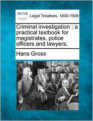   and Lawyers., (124012953X), Hans Gross, Textbooks   