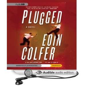  Plugged (Audible Audio Edition) Eoin Colfer, John Keating Books