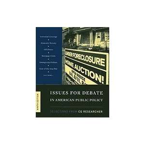  Issues for Debate in American Public Policy ,Selections 