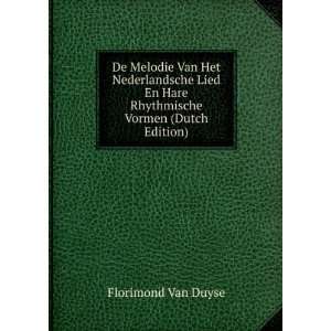   En Hare Rhythmische Vormen (Dutch Edition) Florimond Van Duyse Books