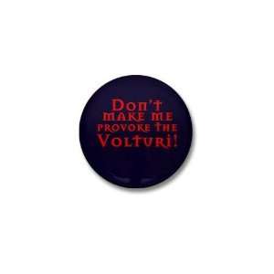  Provoke the Volturi Twilight Mini Button by  