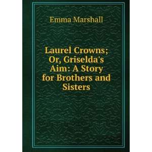   Story for Brothers and Sisters Emma Marshall  Books