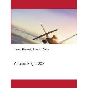  Airblue Flight 202 Ronald Cohn Jesse Russell Books