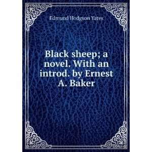   novel. With an introd. by Ernest A. Baker Edmund Hodgson Yates Books