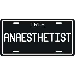  New  True Anaesthetist  License Plate Occupations
