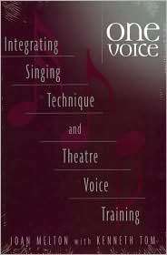 One Voice Integrating Singing Technique and Theatre Voice Training 