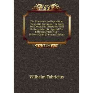  Der UniversitÃ¤ten (German Edition) Wilhelm Fabricius Books