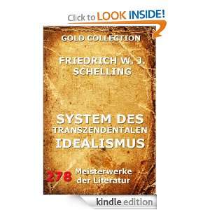 System des transzendentalen Idealismus (Kommentierte Gold Collection 